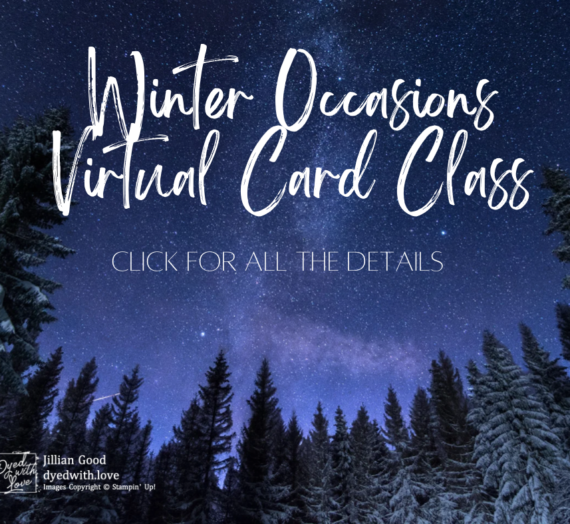 Winter Occasions Card Class Now Open for Registration!